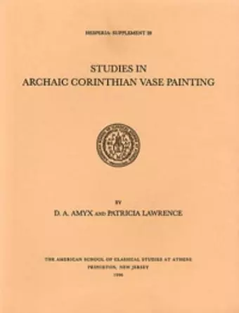 Studies in Archaic Corinthian Vase Painting cover