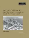 The Chrysokamino Metallurgy Workshop and its Territory cover