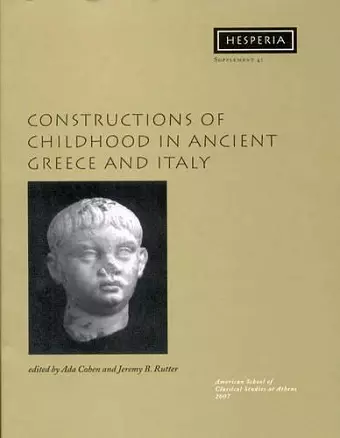 Constructions of Childhood in Ancient Greece and Italy cover