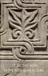 The Middle Ages in the Athenian Agora cover