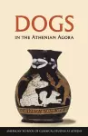 Dogs in the Athenian Agora cover