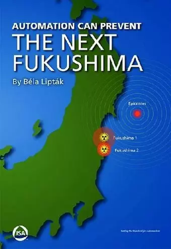 Automation Can Prevent the Next Fukushima cover