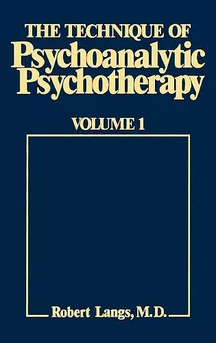 The Technique of Psychoanalytic Psychotherapy cover