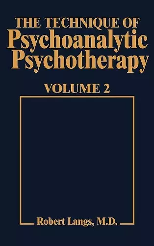 Technique of Psychoanalytic Psychotherapy Vol. II cover