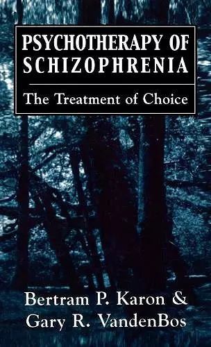 Psychotherapy of Schizophrenia cover