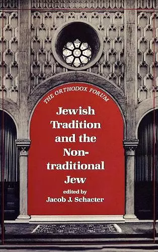 Jewish Tradition and the Non-Traditional Jew cover