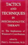 Tactics and Techniques in Psychoanalytic Therapy cover