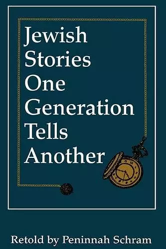 Jewish Stories One Generation Tells Another cover