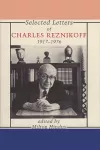 Selected Letters of Charles Reznikoff cover