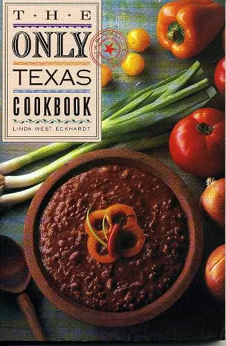 The Only Texas Cookbook cover