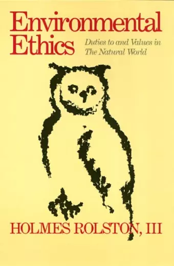 Environmental Ethics – Duties to and Values in the Natural World cover