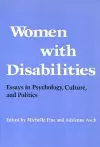 Women with Disabilities – Essays in Psychology, Culture, and Politics cover