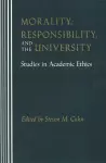 Morality, Responsibility, and the University cover