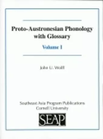 Proto-Austronesian Phonology with Glossary cover