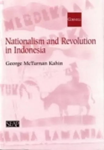 Nationalism and Revolution in Indonesia cover