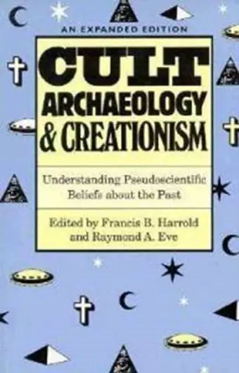 Cult Archaeology and Creationism cover