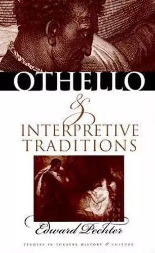 "Othello" and Interpretive Traditions cover