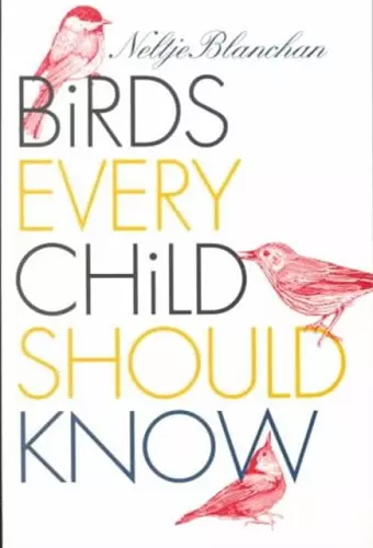 Birds Every Child Should Know cover