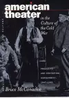 American Theater in the Culture of the Cold War cover