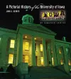 A Pictorial History of the University of Iowa cover
