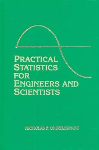 Practical Statistics for Engineers and Scientists cover