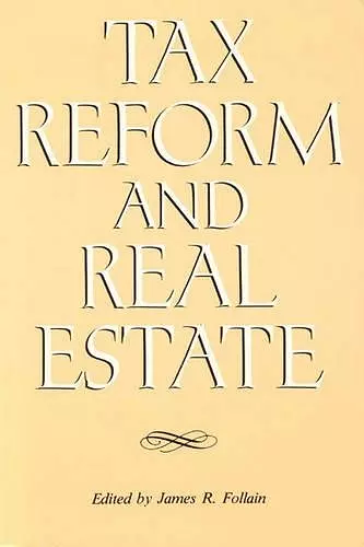 Tax Reform and Real Estate cover