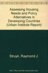 Assessing Housing Needs and Policy Alternatives in Developing Countries cover