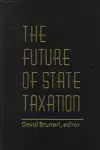 The Future of State Taxation cover