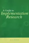 A Guide to Implementation Research cover