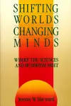 Shifting Worlds, Changing Minds cover