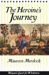 The Heroine's Journey cover