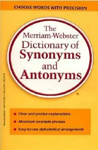 The Merriam-Webster Dictionary of Synonyms and Antonyms cover