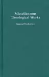 Miscellaneous Theological Works cover