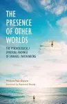 THE PRESENCE OF OTHER WORLDS cover