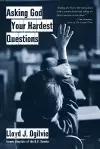 Asking God your Hardest Questions cover