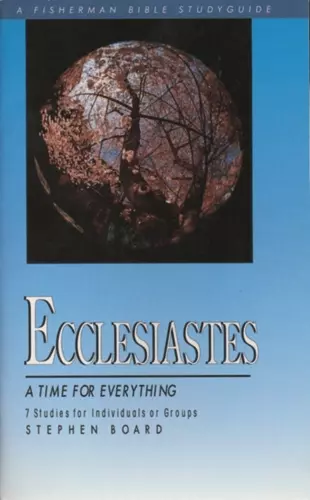 A Ecclesiastes: Time for Everything cover