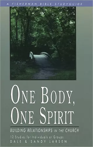 One Body, One Spirit: Building Relationships in the Church cover