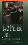 1 & 2 Peter, Jude: Called for a Purpose cover