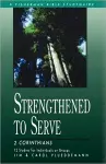 2 Corinthians: Strengthened to Serve cover