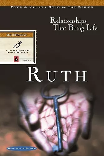 Ruth: Relationships that Bring Life cover