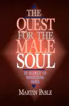 The Quest for the Male Soul cover