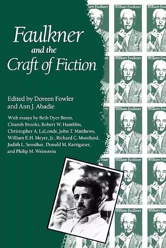 Faulkner and the Craft of Fiction cover