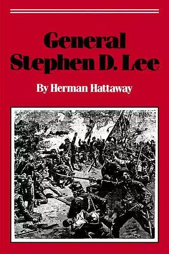 General Stephen D. Lee cover