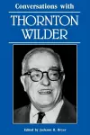 Conversations with Thornton Wilder cover
