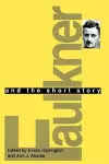 Faulkner and the Short Story cover