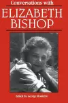 Conversations with Elizabeth Bishop cover