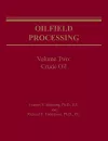 Oilfield Processing of Petroleum Volume 2 cover