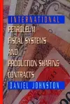 International Petroleum Fiscal Systems and Production Sharing Contracts cover