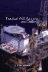 Practical Well Planning & Drilling Manual cover