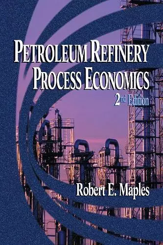 Petroleum Refinery Process Economics cover